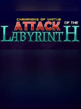Attack of the Labyrinth +