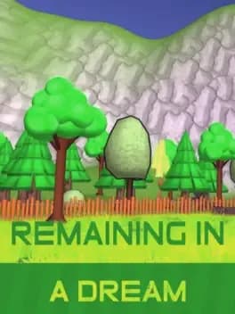 Remaining in a Dream