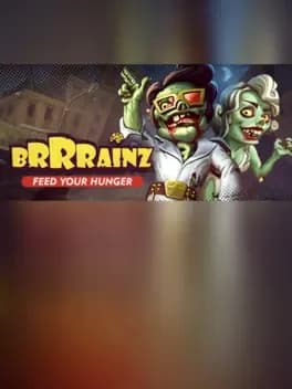 Brrrainz: Feed your Hunger